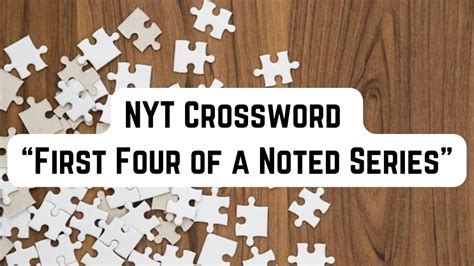 first of a series crossword clue|first in a series crossword puzzle.